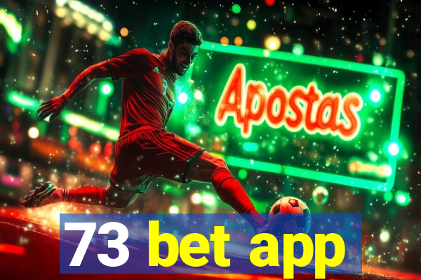 73 bet app